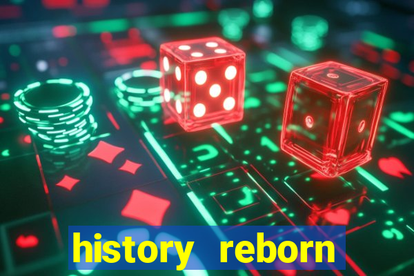 history reborn remover carta